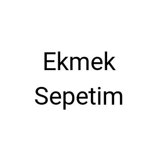 Ekmek Sepetim Yeni Nesil Ekmek