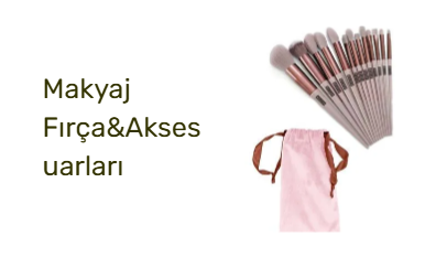 Makyaj Fırça&Aksesuarları