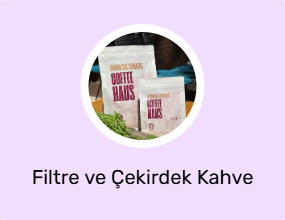 Filtre ve Çekirdek Kahve