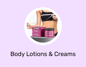 Body Lotions & Creams