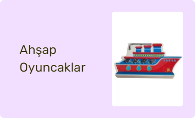 Ahşap Oyuncaklar