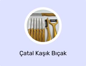 Çatal Kaşık Bıçak