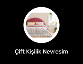 Çift Kişilik Nevresim Takımları