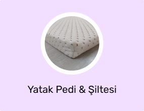 Yatak Pedi & Şiltesi