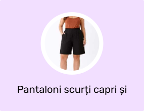 Pantaloni scurți capri și bermude