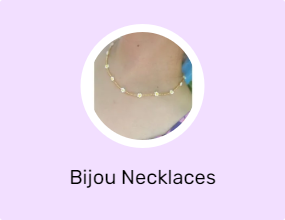Bijou Necklaces