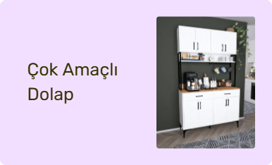 Çok Amaçlı Dolap