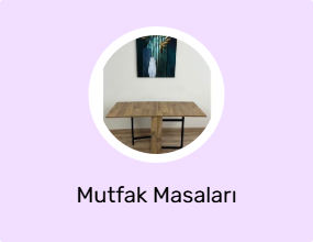 Mutfak Masaları