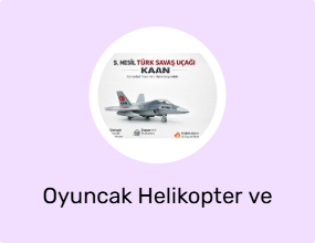 Oyuncak Helikopter ve Uçak