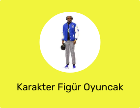 Karakter Figür Oyuncak