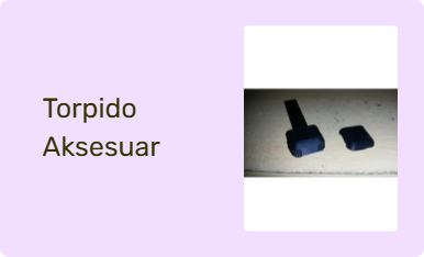 Torpido Aksesuar