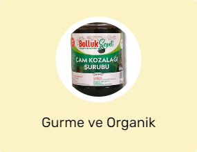 Gurme ve Organik Ürünler