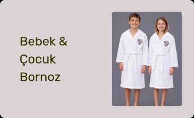 Bebek & Çocuk Bornoz
