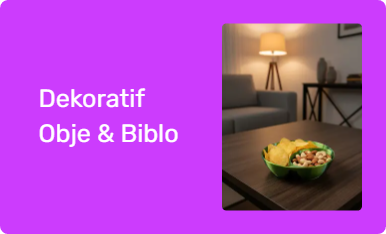 Dekoratif Obje & Biblo