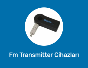 Fm Transmitter Cihazları