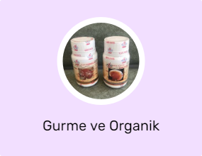 Gurme ve Organik Ürünler