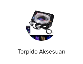 Torpido Aksesuarı