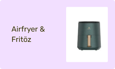 Airfryer & Fritöz