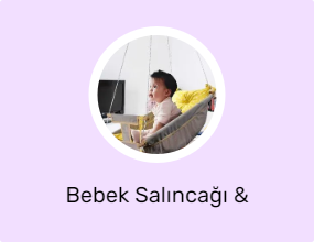 Bebek Salıncağı & Hoppala