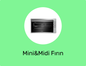 Mini&Midi Fırın