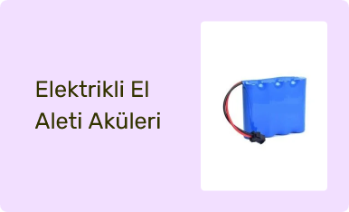 Elektrikli El Aleti Aküleri