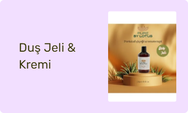 Duş Jeli & Kremi