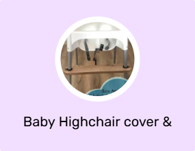 Baby Highchair cover & cushions