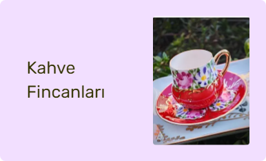 Kahve Fincanları