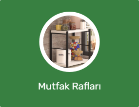 Mutfak Rafları