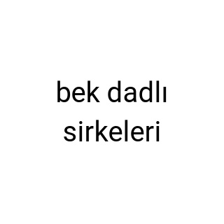 bek dadlı sirkeleri