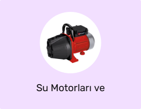 Su Motorları ve Pompalar