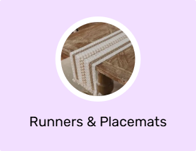 Runners & Placemats