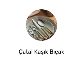 Çatal Kaşık Bıçak
