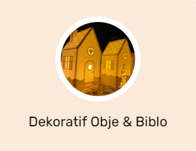 Dekoratif Obje & Biblo