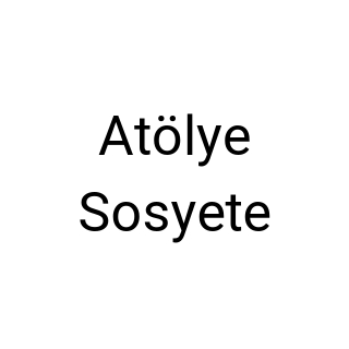 Atölye Sosyete