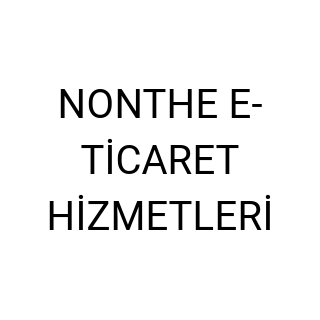 NONTHE E-TİCARET HİZMETLERİ