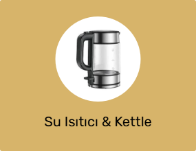 Su Isıtıcı & Kettle