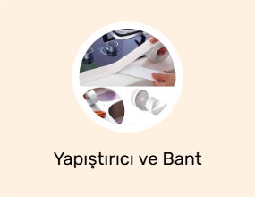 Yapıştırıcı ve Bant