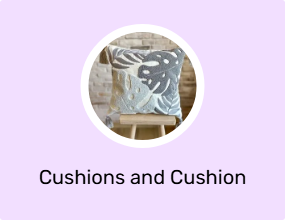 Cushions and Cushion Covers