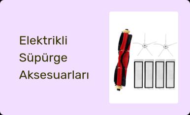 Elektrikli Süpürge Aksesuarları