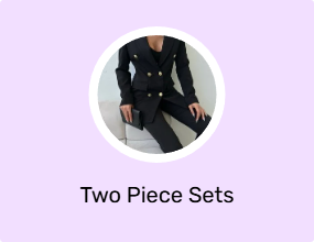 Two Piece Sets
