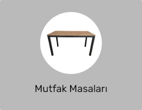 Mutfak Masaları