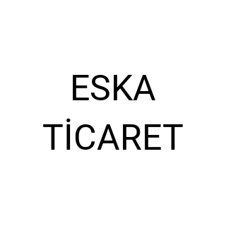 ESKA TİCARET