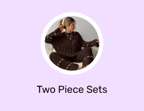 Two Piece Sets