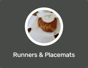 Runners & Placemats