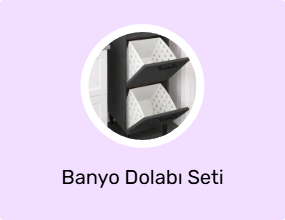 Banyo Dolabı Seti