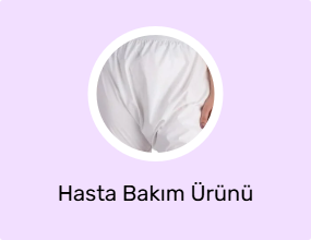 Hasta Bakım Ürünü