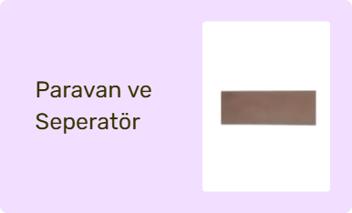 Paravan ve Seperatör