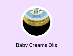 Baby Creams Oils