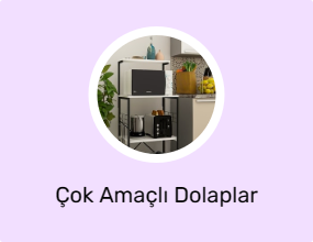 Çok Amaçlı Dolaplar